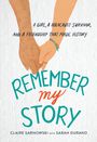 Claire Sarnowski: Remember My Story, Buch