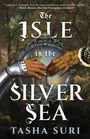 Tasha Suri: The Isle in the Silver Sea, Buch