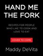 Maddy DeVita: Hand Me the Fork, Buch