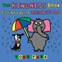 Texte: "THE KINDNESS Book", "El libro de la amabilidad", "TODD PARR". Ein Elefant hält einen bunten Regenschirm über einen Hund.
