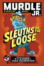 G T Karber: Murdle Jr.: Sleuths on the Loose, Buch