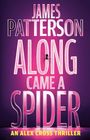James Patterson: Along Came a Spider, Buch