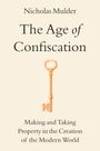 Nicholas Mulder: The Age of Confiscation, Buch