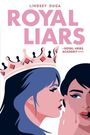 Lindsey Duga: Royal Liars, Buch