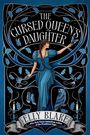 „The Cursed Queen's Daughter“, Elly Blake. Frau in blauem Kleid, Eule, Blätter, Kerzen, Kelch, kunstvolle Ornamente.