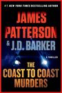 „#1 NEW YORK TIMES BESTSELLING AUTHOR, JAMES PATTERSON & J.D. BARKER, A THRILLER, THE COAST TO COAST MURDERS."  
Auto mit Scheinwerfern.