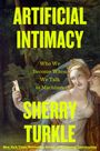 ARTIFICIAL INTIMACY. Who We Become When We Talk to Machines. Sherry Turkle. Zwei Frauen mit Smartphone in einem Gemälde.