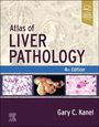 Gary C Kanel: Atlas of Liver Pathology, Buch