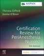 Aspan: Certification Review for Perianesthesia Nursing, Buch