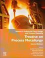 : Treatise on Process Metallurgy: Volume 4: Industrial Production, Buch