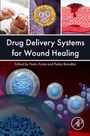 : Drug Delivery Systems for Wound Healing, Buch