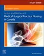 : Study Guide for Linton and Matteson's Medical-Surgical Practical Nursing in Canada, Buch