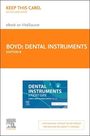 Linda Bartolomucci Boyd: Dental Instruments - Elsevier eBook on Vitalsource (Retail Access Card): A Pocket Guide, Buch