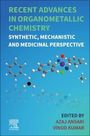 : Recent Advances in Organometallic Chemistry, Buch