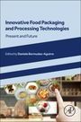 : Innovative Food Packaging and Processing Technologies, Buch