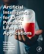 : Artificial Intelligence for Drug Product Lifecycle Applications, Buch