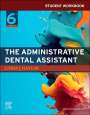 Linda J Gaylor: Student Workbook for the Administrative Dental Assistant, Buch