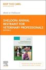 C. C. Sheldon: Animal Restraint for Veterinary Professionals - Elsevier eBook on Vitalsource (Retail Access Card), Buch