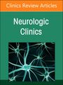 : Current Advances and Future Trends in Vascular Neurology, an Issue of Neurologic Clinics, Buch