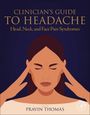 : Clinician's Guide to Headache, Buch