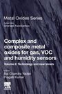 : Complex and Composite Metal Oxides for Gas, Voc and Humidity Sensors, Volume 2, Buch