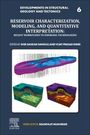 : Reservoir Characterization, Modeling and Quantitative Interpretation: Recent Workflows to Emerging Technologies Volume 1, Buch