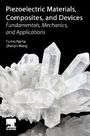 Fumio Narita: Piezoelectric Materials, Composites, and Devices, Buch