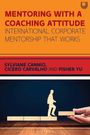 Sylviane Cannio: Mentoring with a Coaching Attitude, Buch