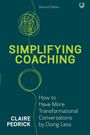 Second Edition. SIMPLIFYING COACHING. CLAIRE PEDRICK. Text mit grafischen grünen Linien, die abstrakte Muster bilden.