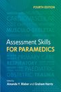 "Assessment Skills FOR PARAMEDICS" in Gelb und Weiß auf blau-grünem Hintergrund, herausgegeben von Amanda Y. Blaber, Graham Harris.
