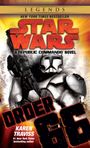 Karen Traviss: Star Wars - Republic Commando 04. Order 66, Buch