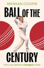 Brendan Cooper: Ball of the Century, Buch