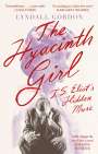 Lyndall Gordon: The Hyacinth Girl, Buch