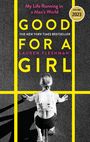 Lauren Fleshman: Good for a Girl: My Life Running in a Man's World - Winner of the William Hill Sports Book of the Year Award 2023, Buch