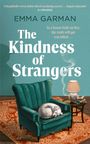 Text: 'Emma Garman - The Kindness of Strangers. In a house built on lies, the truth will get you killed.' Illustration: Ein Hund schläft auf einem Sessel, neben einem Tisch mit Lampe.