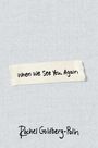 Text: "When We See You Again" oben, "Rachel Goldberg-Polin" unten auf hellem Hintergrund.