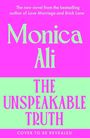 Text: Monica Ali, The Unspeakable Truth. Neuer Roman der Bestsellerautorin. Farben: Pink und Grün.
