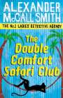 Alexander McCall Smith: The Double Comfort Safari Club, Buch