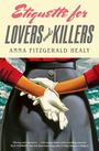 Anna Fitzgerald Healy: Etiquette for Lovers and Killers, Buch