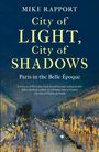 x Mike Rapport: City of Light, City of Shadows, Buch