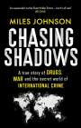 Miles Johnson: Chasing Shadows, Buch