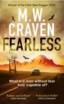 M. W. Craven: Fearless, Buch