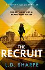 L. D. Sharpe: The Recruit, Buch