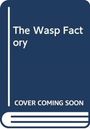 Iain Banks: The Wasp Factory, Buch
