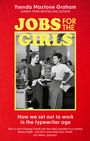 Ysenda Maxtone Graham: Jobs for the Girls, Buch
