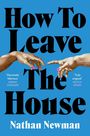 Nathan Newman: How to Leave the House, Buch