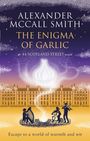 Alexander McCall Smith: The Enigma of Garlic, Buch