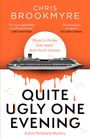 Chris Brookmyre: Quite Ugly One Evening, Buch