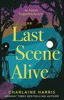 Charlaine Harris: Last Scene Alive, Buch