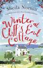 Sheila Norton: Winter at Cliff's End Cottage: a sparkling Christmas read to warm your heart, Buch